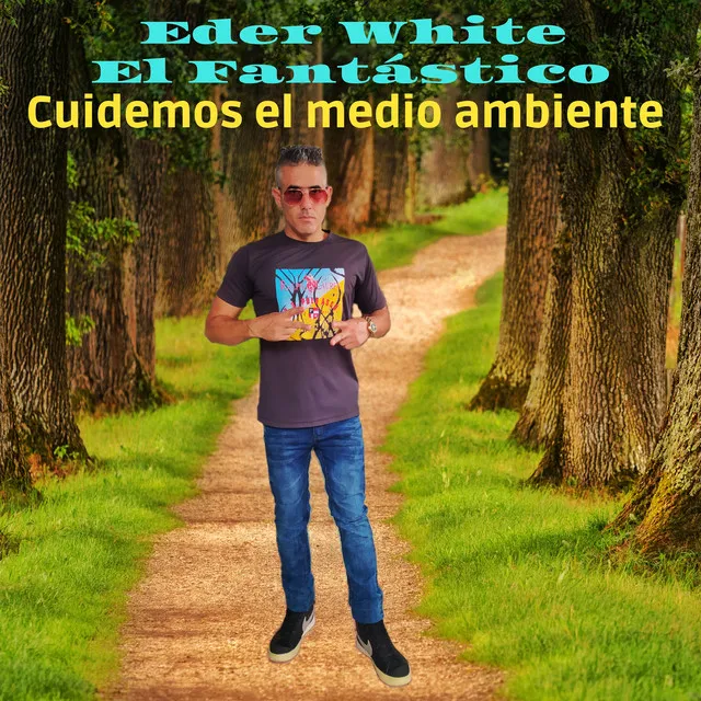 Cuidemos el Medio Ambiente