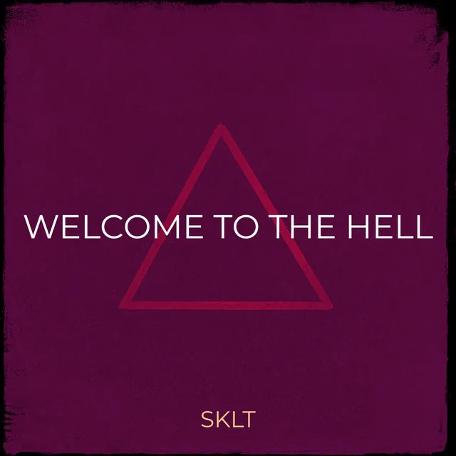 Welcome to the Hell