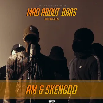 Mad About Bars by Skengdo