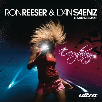 Everything (feat. Myah) by Ron Reeser