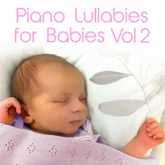 Piano Lullabies for Babies, Vol. 2 by Andrew Holdsworth