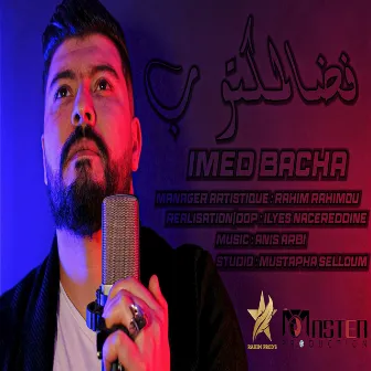 Fad El Mektoub by Imed Bacha