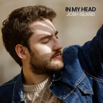 In My Head by Josh Island