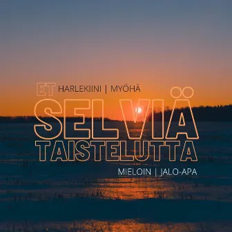 Et selviä taistelutta by Jalo-Apa