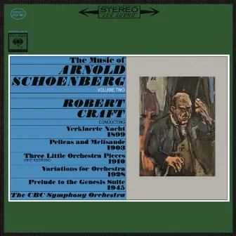 The Music of Arnold Schoenberg, Vol. 2 (2023 Remastered Version) by CBC Symphony Orchestra