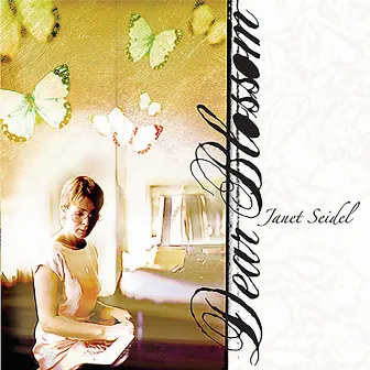 Dear Blossom by Janet Seidel