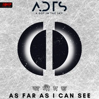 As Far As I Can See - Ashimotto by A Dot In The Sky