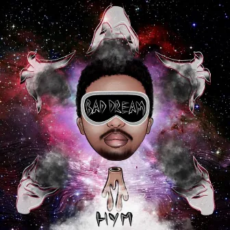 Bad Dream by Hym