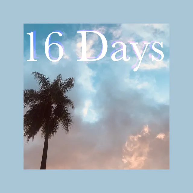 16 Days