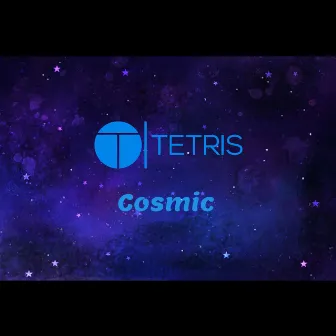 Cosmic (Instrumental) by Tetris