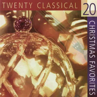 20 Classical Christmas Favorites by The Eden Symphony Orchestra