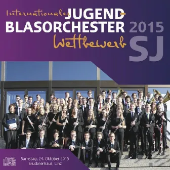 Internationaler Jugendblasorchester Wettbewerb 2015 Stufe SJ - Highlights by Bezirksjugendorchester Gmunden