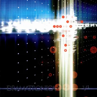 DramaTronica v1 by Chris Mosher