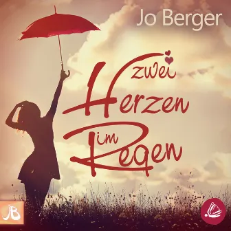 Zwei Herzen im Regen by Jo Berger