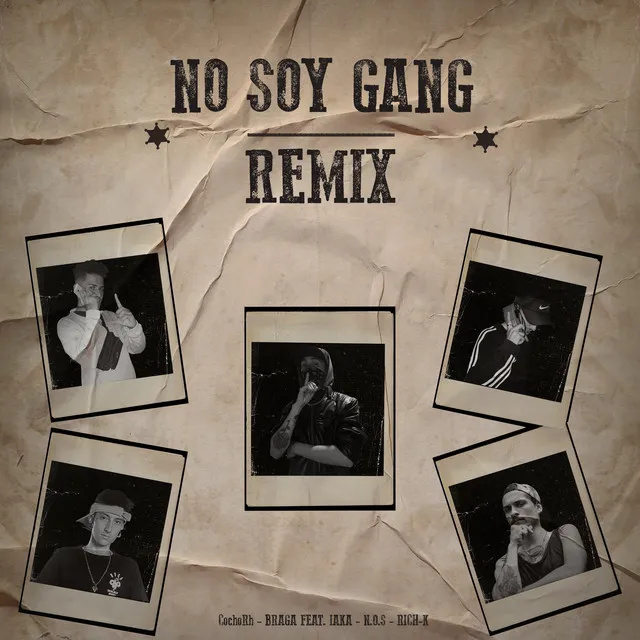 No Soy Gang (Remix)