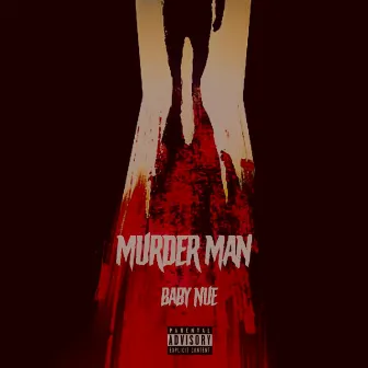 Murder Man by Baby Nue