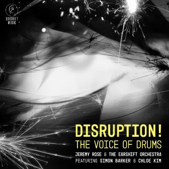 Disruption! The Voice of Drums by Jeremy Rose