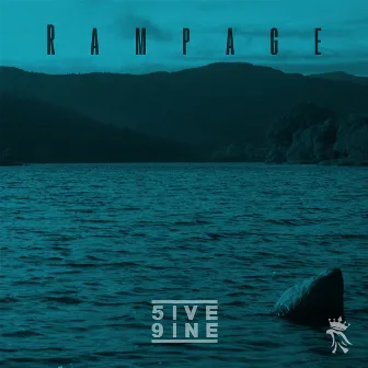 Rampage by 5ive 9ine