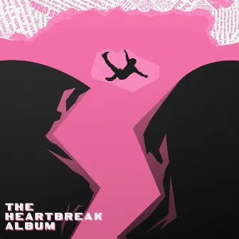 THE HEARTBREAK ALBUM by Mati Cordaro