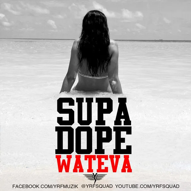 SupaDopeWateva (#SDW)