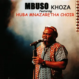 Huba MNAZARETHA by Mbuso Khoza