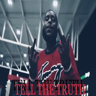 Tell The Truth by G.Corleone