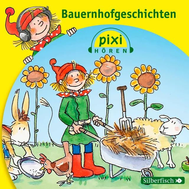 Pixi Hören: Bauernhofgeschichten, Teil 1