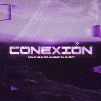 Conexión by Mendo En El Beat