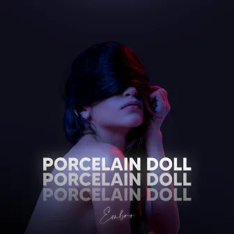 Porcelain Doll by Embro