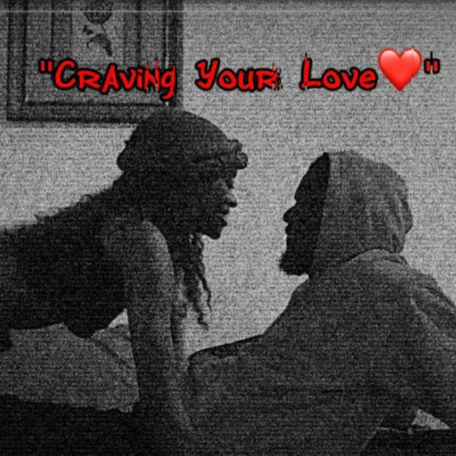 Craving Your Love