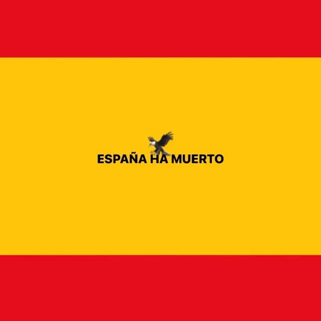 España Ha Muerto