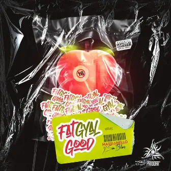 Fat Gyal Good (Remix) by Mii Guel