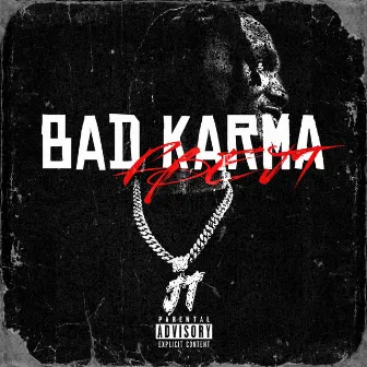 Bad Karma by FBE JT