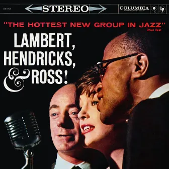 The Hottest New Group In Jazz by Lambert, Hendricks & Ross