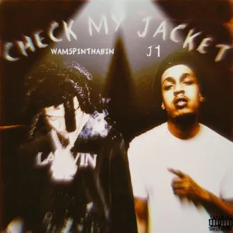 Check My Jacket by J1