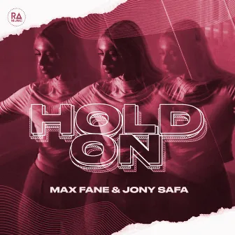 Hold On by Jony Safa