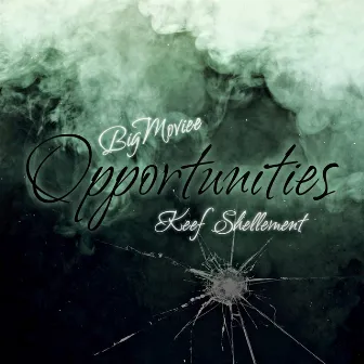 Opportunities by BigMoviee