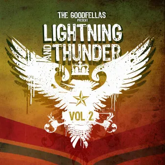 The Goodfellas Present Lightning and Thunder Vol. 2 by The Goodfellas