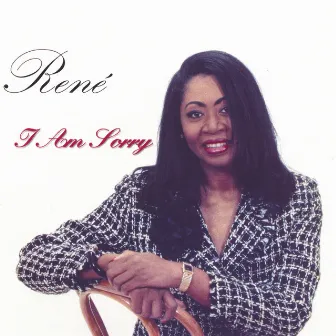 I Am Sorry by RENE