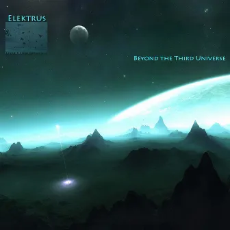 Beyond The Third Universe by Elektrus