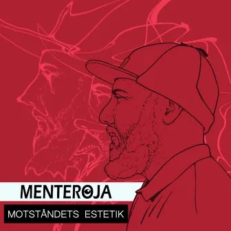 Motståndets estetik by Menteroja