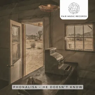 He Doesn't Know by Phonalisa