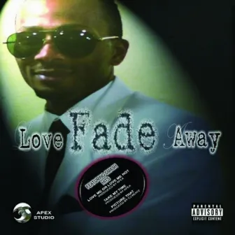 Love Fade Away by Chyna