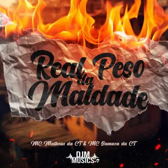 Real Peso da Maldade by MC Samuca da Ct