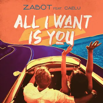 All I Want Is You by Zabot