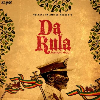 Da Rula by Junior Holt