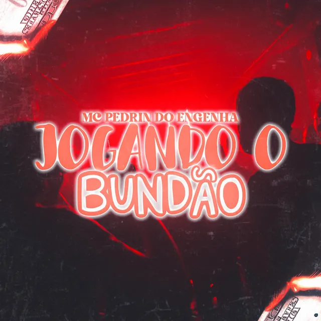 Jogando o Bundão