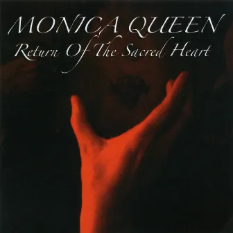 Return of the Sacred Heart by Monica Queen