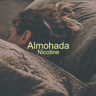 Almohada by Nicotine