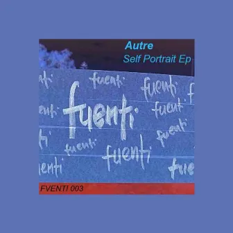 Self Portrait Ep by Autre